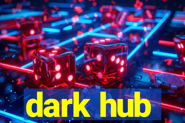 dark hub